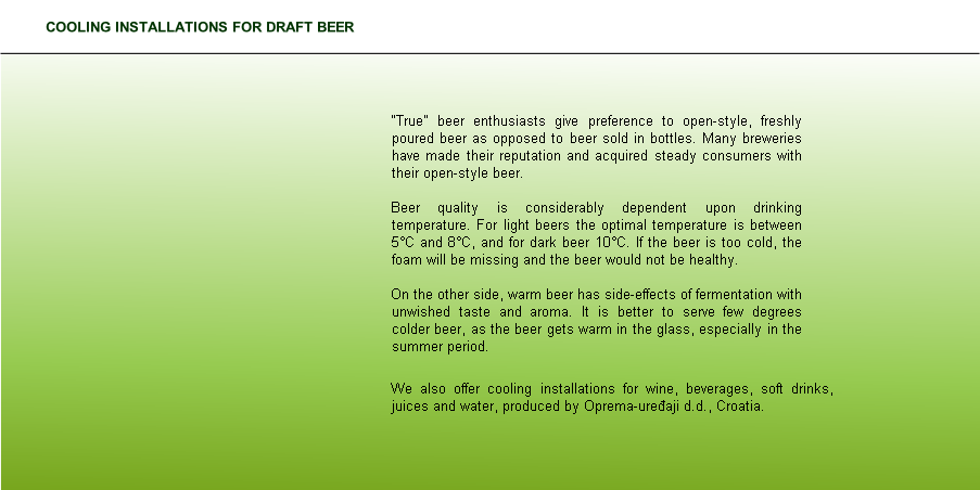 COOLING INSTALLATIONS FOR DRAFT BEER